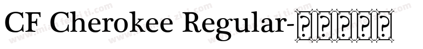CF Cherokee Regular字体转换